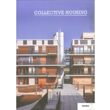 COLLECTIVE HOUSES